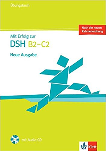 Mit Erfolg zur DSH Testbuchübungsbuch B2-C2